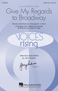 Give My Regards to Broadway SATB choral sheet music cover
